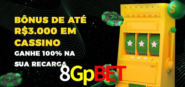 8Gpbet melhor bônus de depósito
